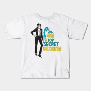 I'm On A Top Secret Mission Secret Agent Birthday Kids T-Shirt